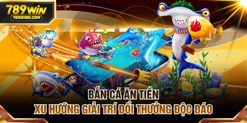Bắn cá ăn tiền